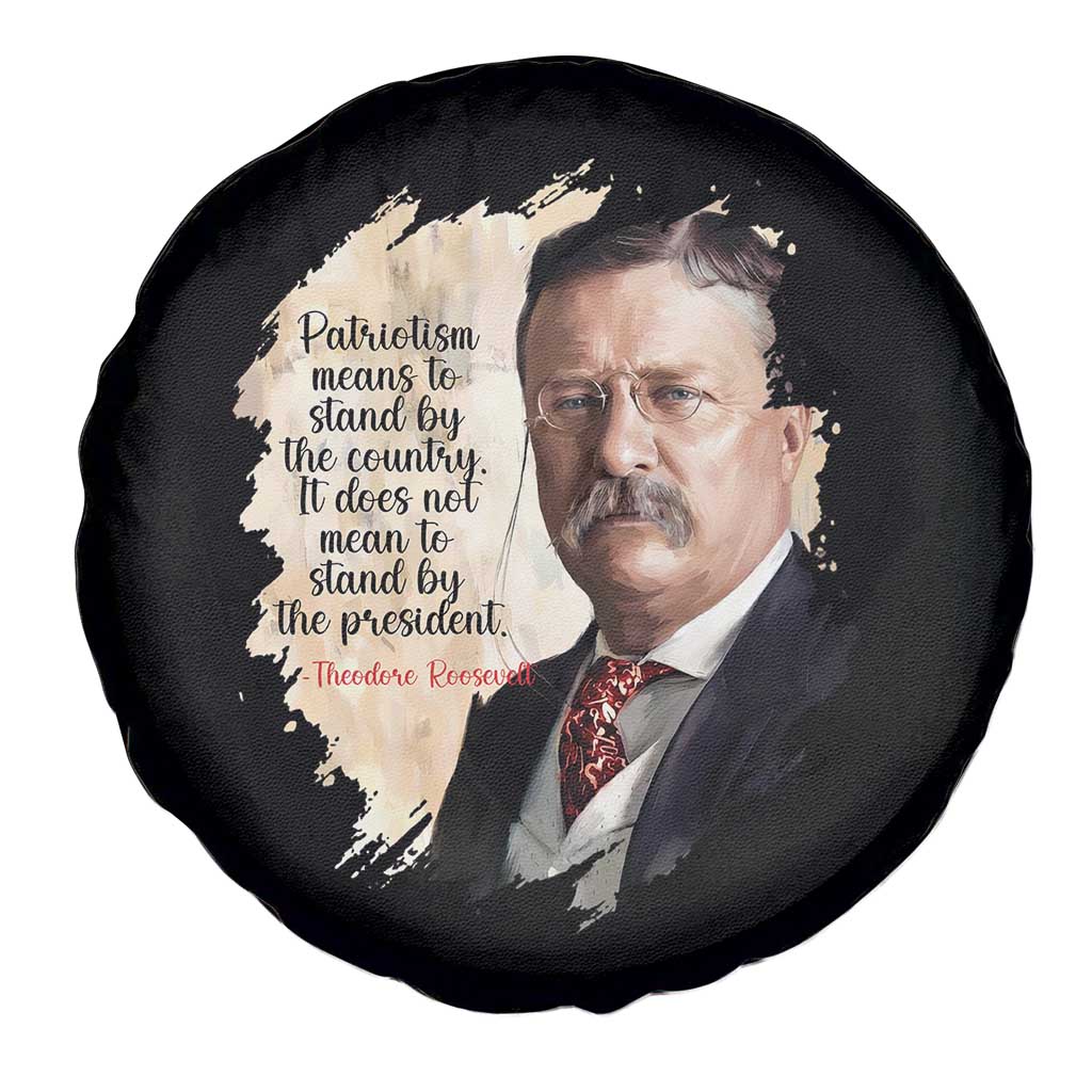 Theodore Roosevelt Quote Spare Tire Cover American History Presidents Day