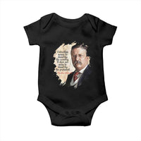 Theodore Roosevelt Quote Baby Onesie American History Presidents Day