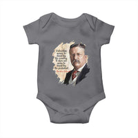 Theodore Roosevelt Quote Baby Onesie American History Presidents Day