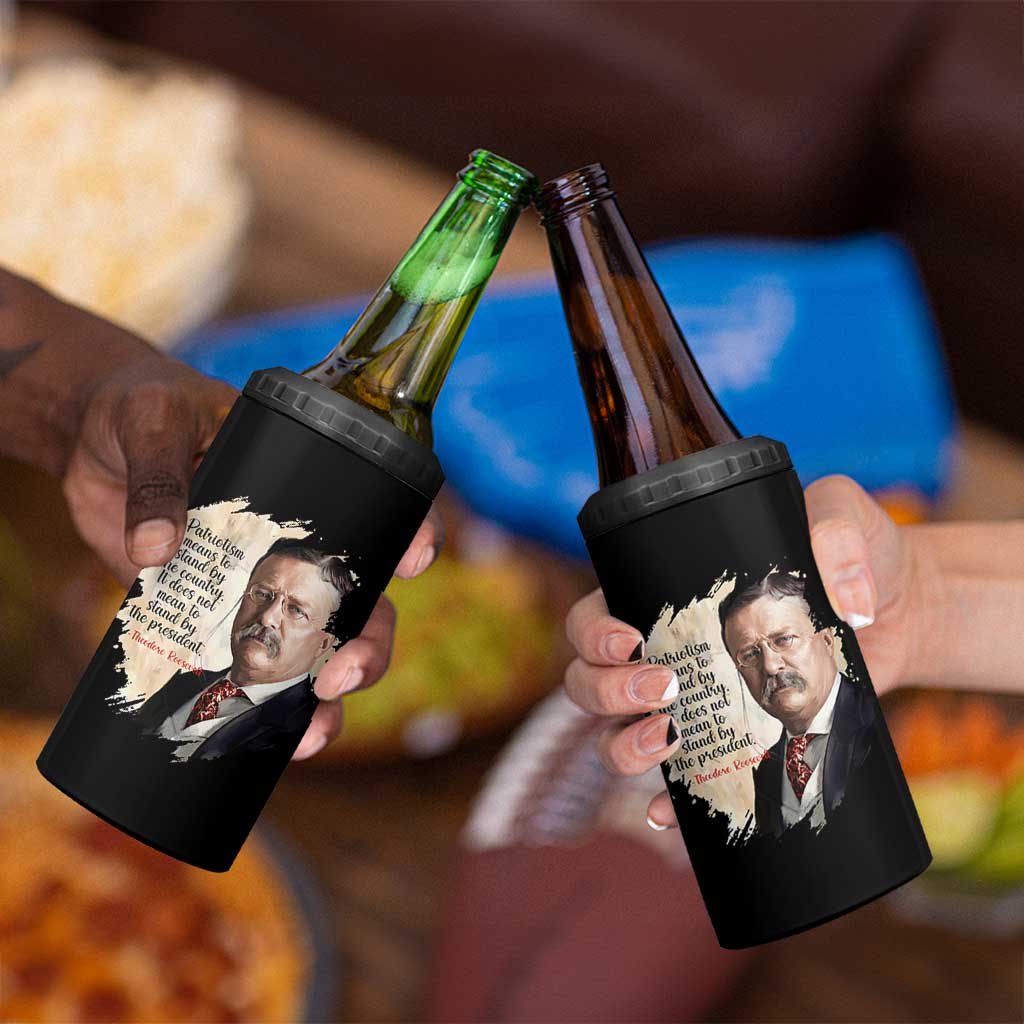Theodore Roosevelt Quote 4 in 1 Can Cooler Tumbler American History Presidents Day