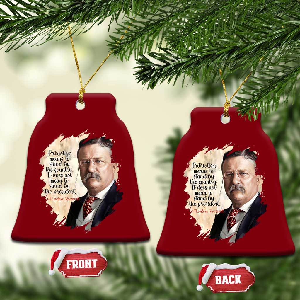 Theodore Roosevelt Quote Ceramic Ornament American History Presidents Day