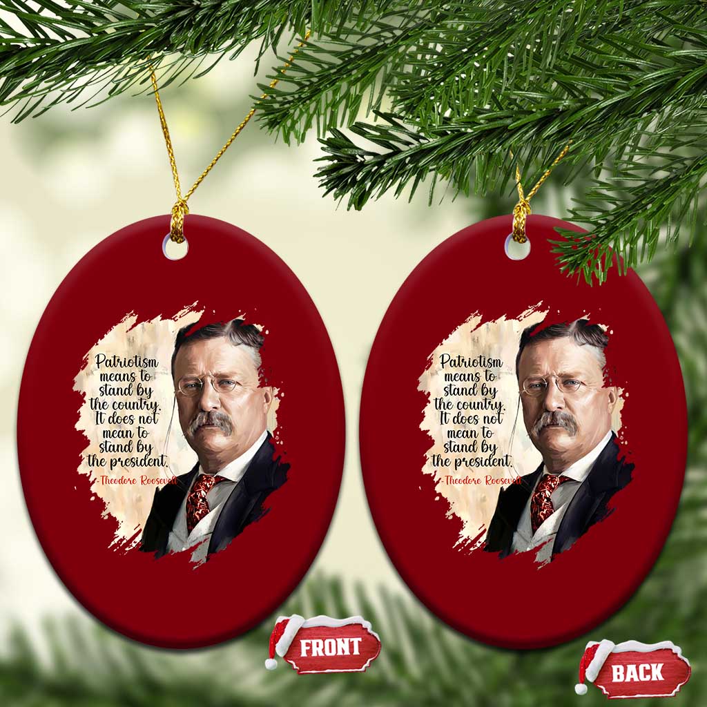 Theodore Roosevelt Quote Ceramic Ornament American History Presidents Day