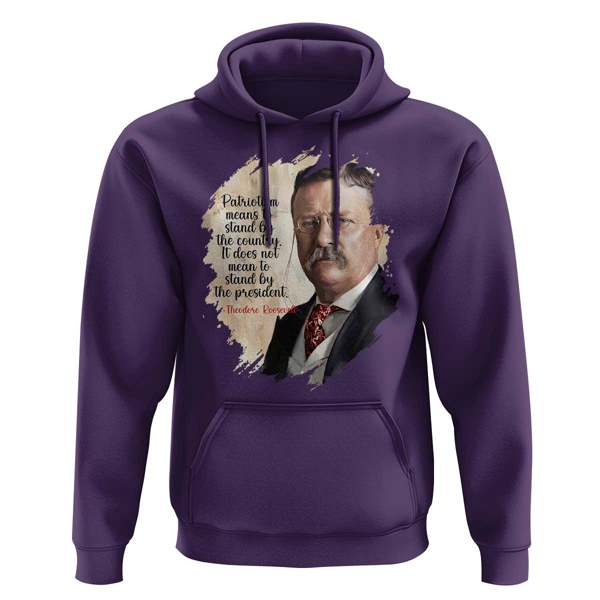 Theodore Roosevelt Quote Hoodie American History Presidents Day