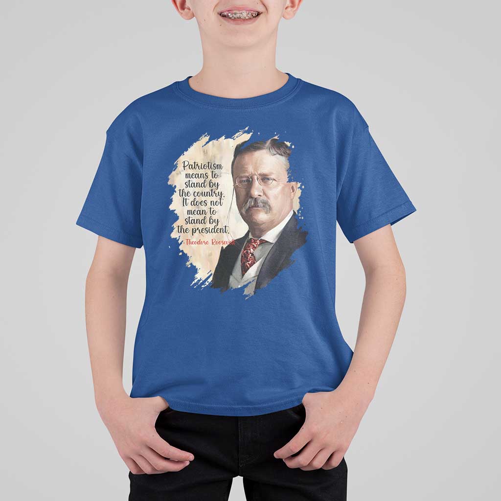 Theodore Roosevelt Quote T Shirt For Kid American History Presidents Day