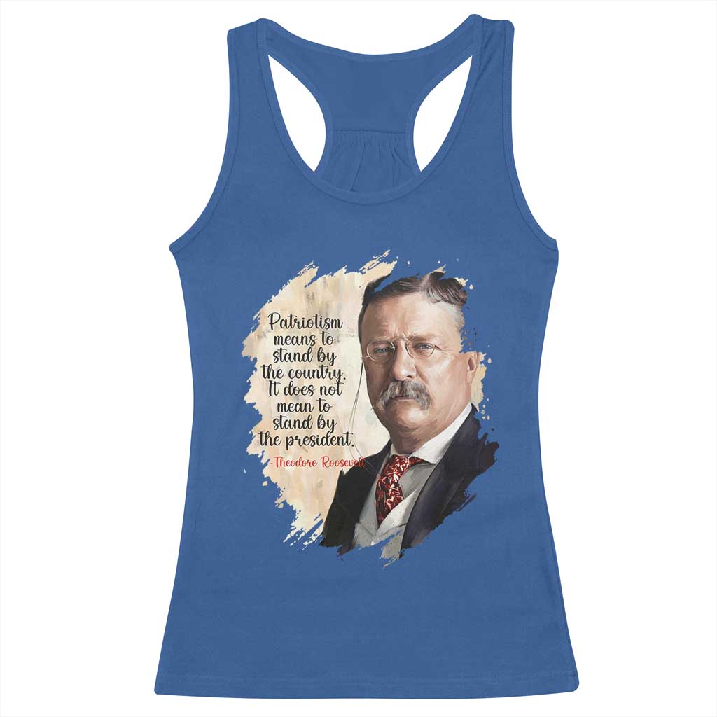 Theodore Roosevelt Quote Racerback Tank Top American History Presidents Day