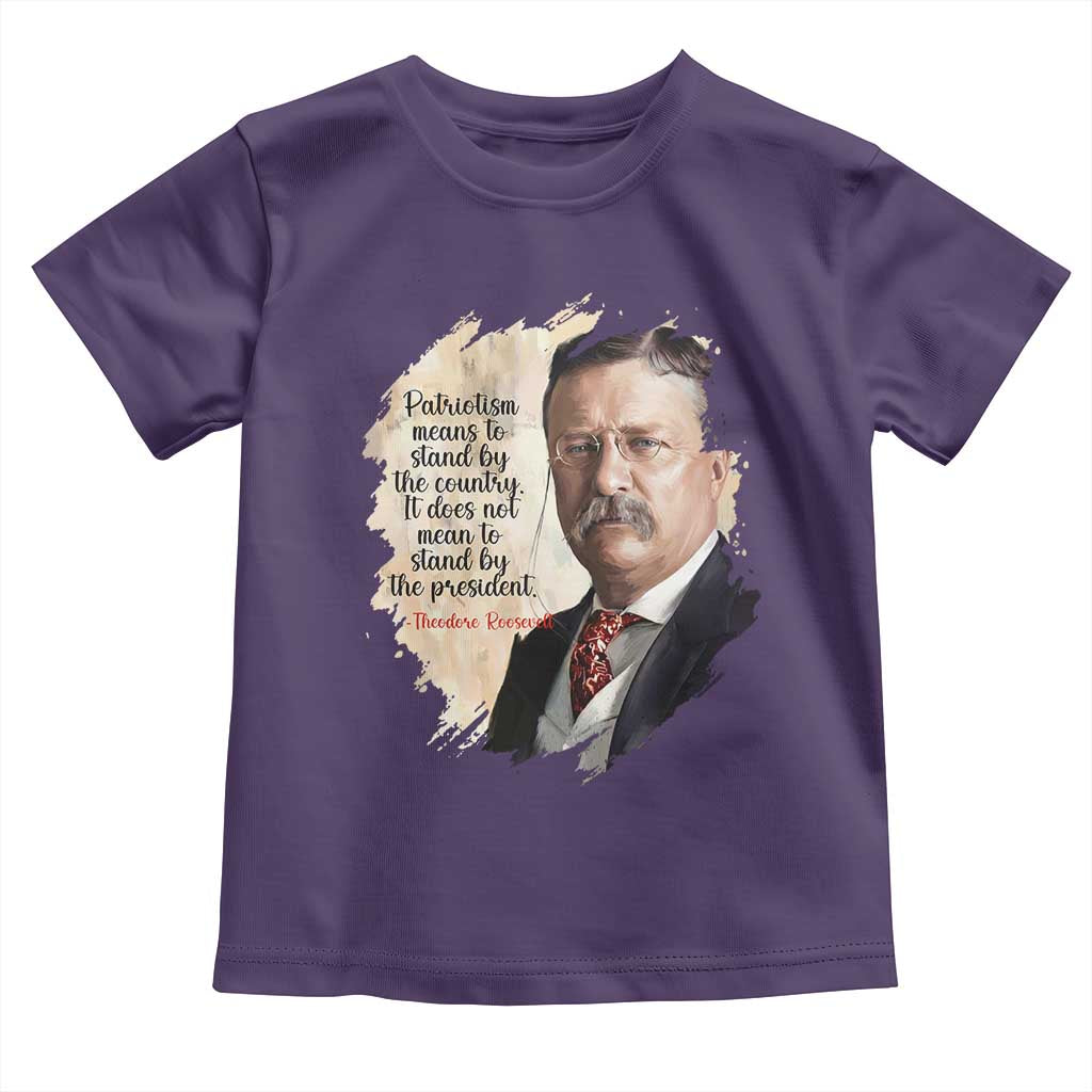 Theodore Roosevelt Quote Toddler T Shirt American History Presidents Day