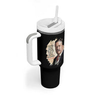 Theodore Roosevelt Quote Tumbler With Handle American History Presidents Day