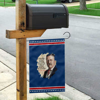 Theodore Roosevelt Quote Garden Flag American History Presidents Day