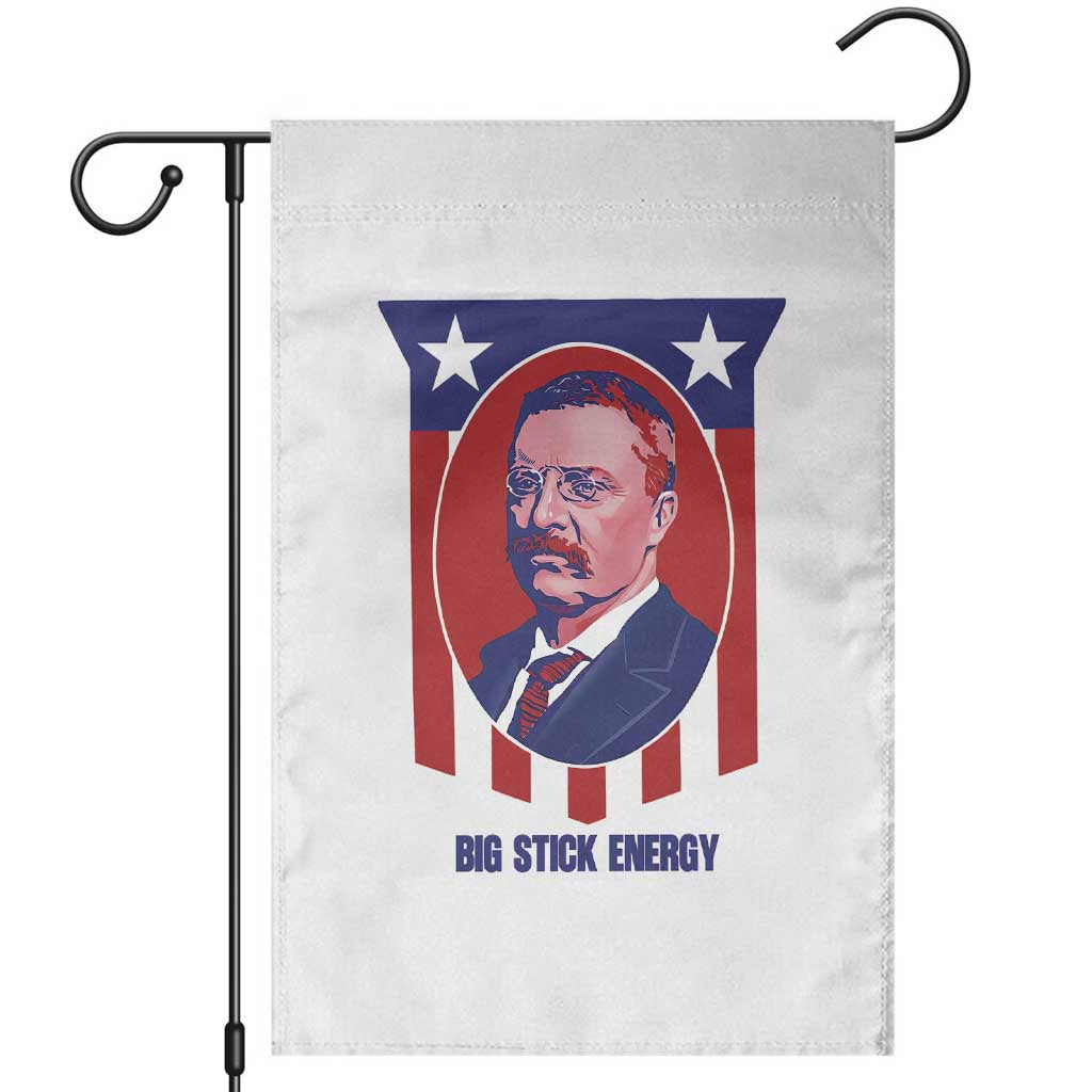 Theodore Roosevelt Patriotic American Flag Garden Flag Big Stick Energy President