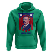 Theodore Roosevelt Patriotic American Flag Hoodie Big Stick Energy President