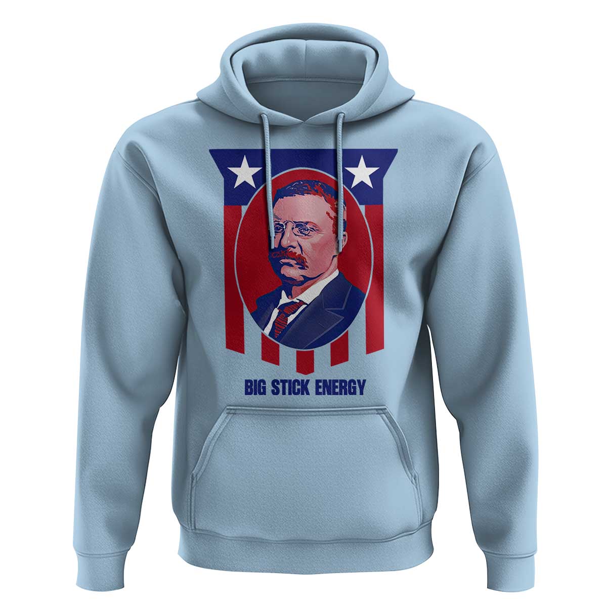 Theodore Roosevelt Patriotic American Flag Hoodie Big Stick Energy President