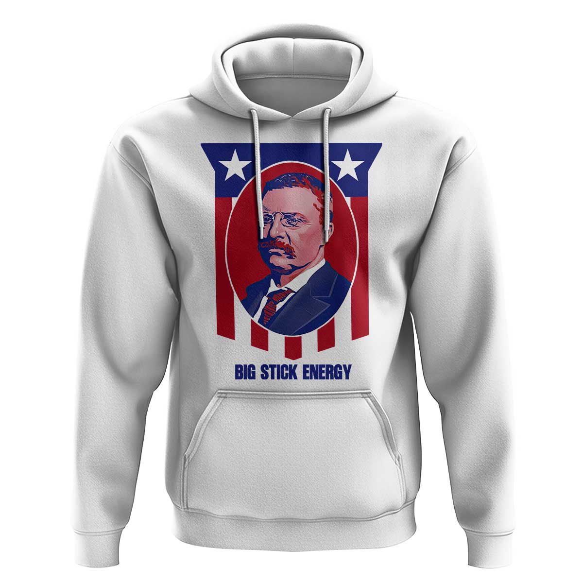 Theodore Roosevelt Patriotic American Flag Hoodie Big Stick Energy President