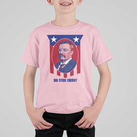 Theodore Roosevelt Patriotic American Flag T Shirt For Kid Big Stick Energy President