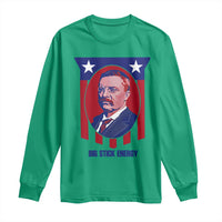 Theodore Roosevelt Patriotic American Flag Long Sleeve Shirt Big Stick Energy President