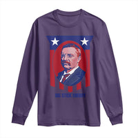 Theodore Roosevelt Patriotic American Flag Long Sleeve Shirt Big Stick Energy President