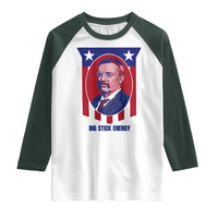 Theodore Roosevelt Patriotic American Flag Raglan Shirt Big Stick Energy President
