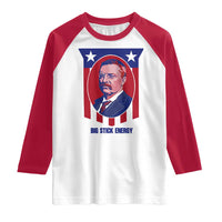 Theodore Roosevelt Patriotic American Flag Raglan Shirt Big Stick Energy President