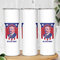 Theodore Roosevelt Patriotic American Flag Skinny Tumbler Big Stick Energy President