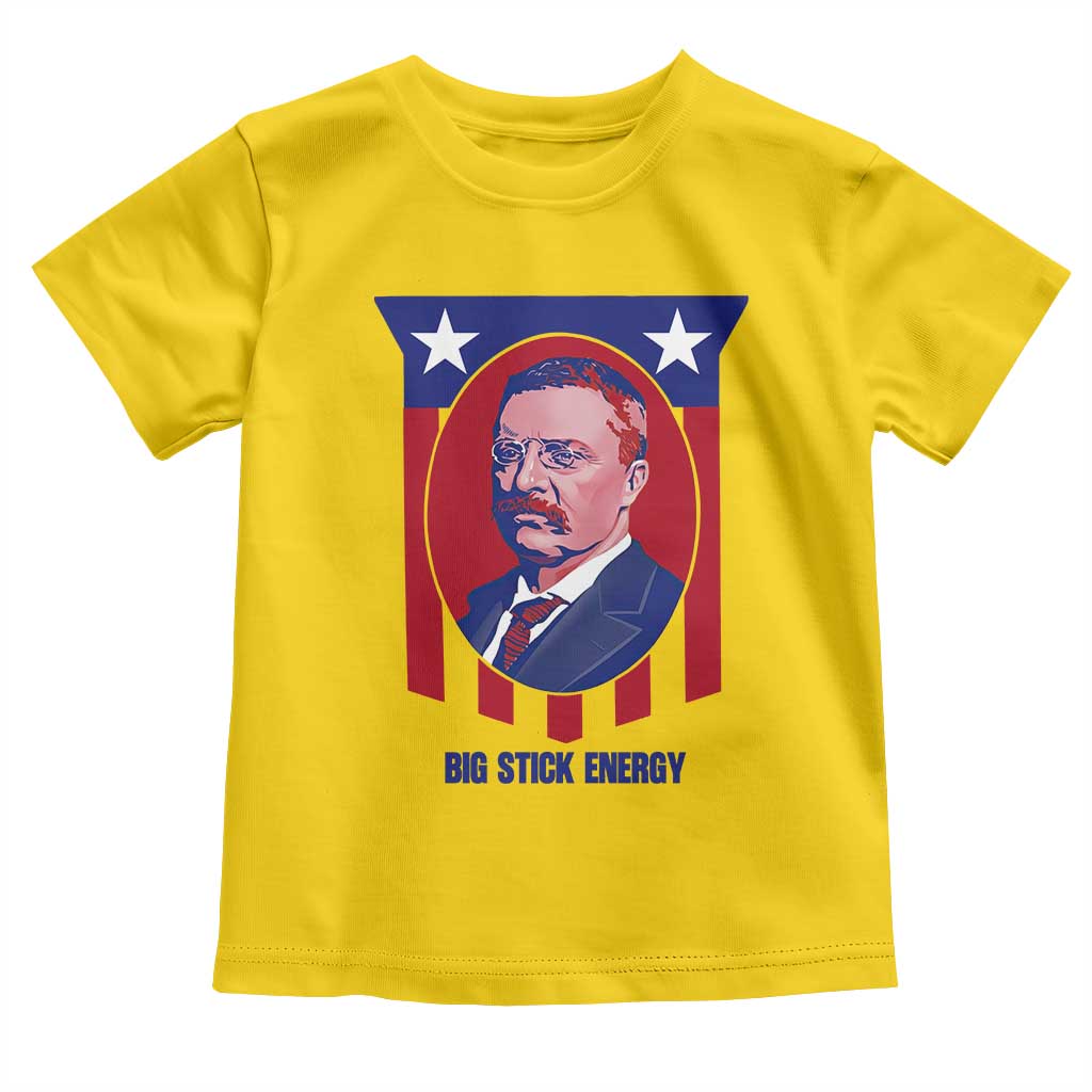 Theodore Roosevelt Patriotic American Flag Toddler T Shirt Big Stick Energy President