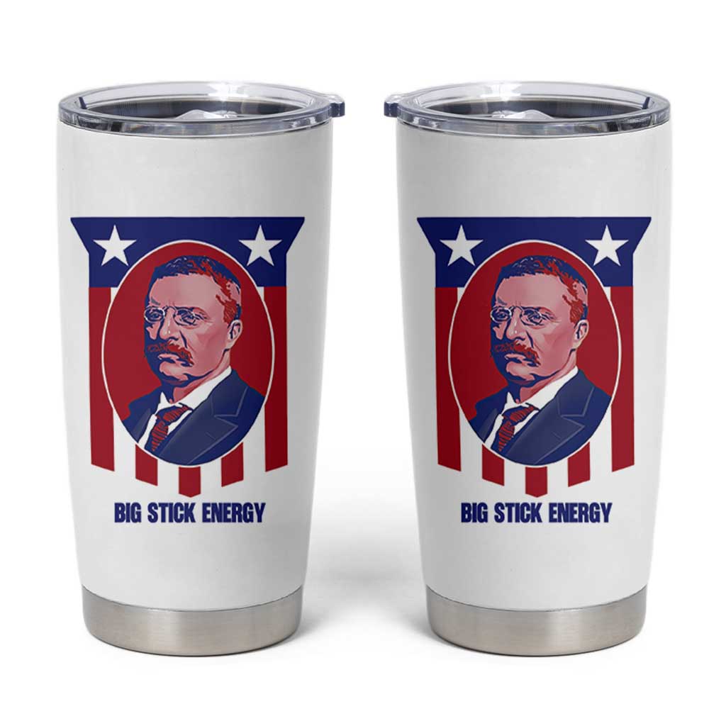 Theodore Roosevelt Patriotic American Flag Tumbler Cup Big Stick Energy President