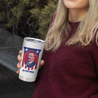 Theodore Roosevelt Patriotic American Flag Tumbler Cup Big Stick Energy President