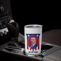 Theodore Roosevelt Patriotic American Flag Tumbler Cup Big Stick Energy President
