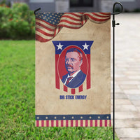 Theodore Roosevelt Patriotic American Flag Garden Flag Big Stick Energy President