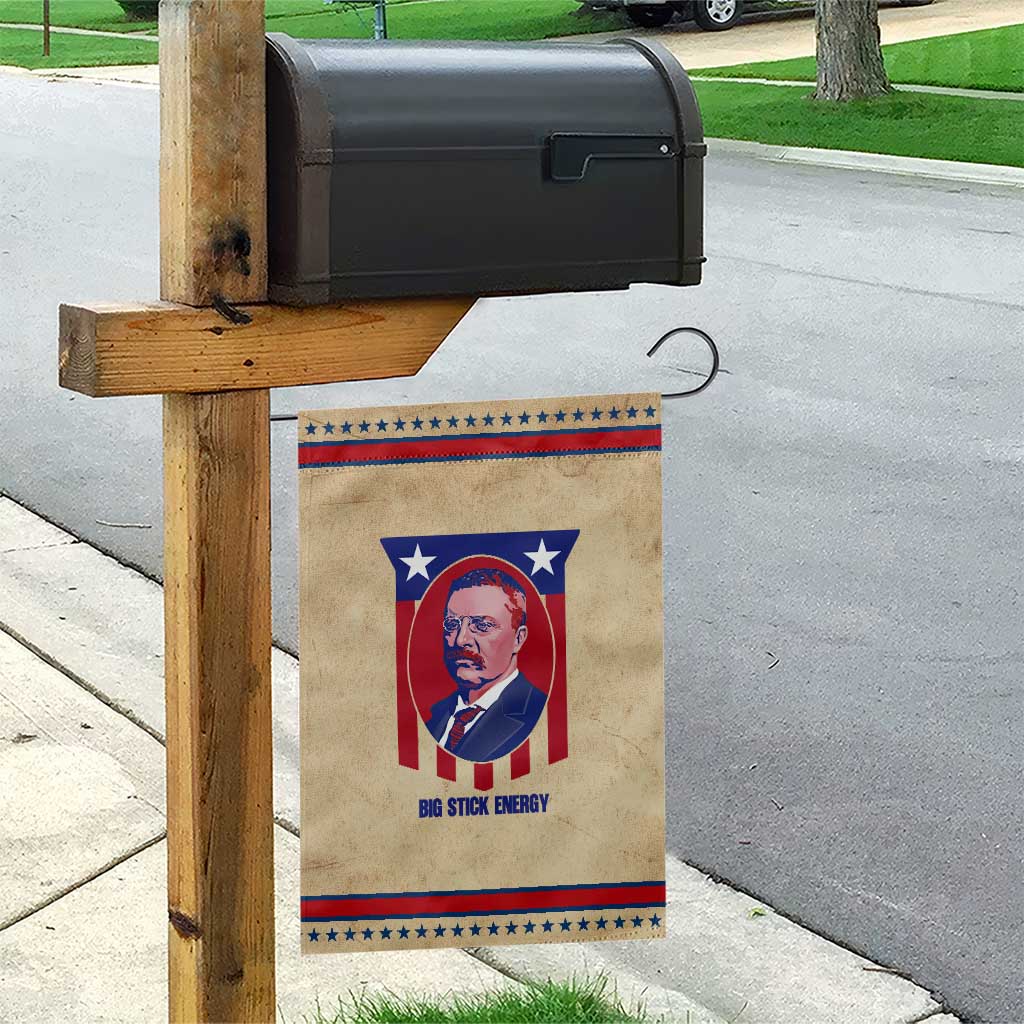 Theodore Roosevelt Patriotic American Flag Garden Flag Big Stick Energy President