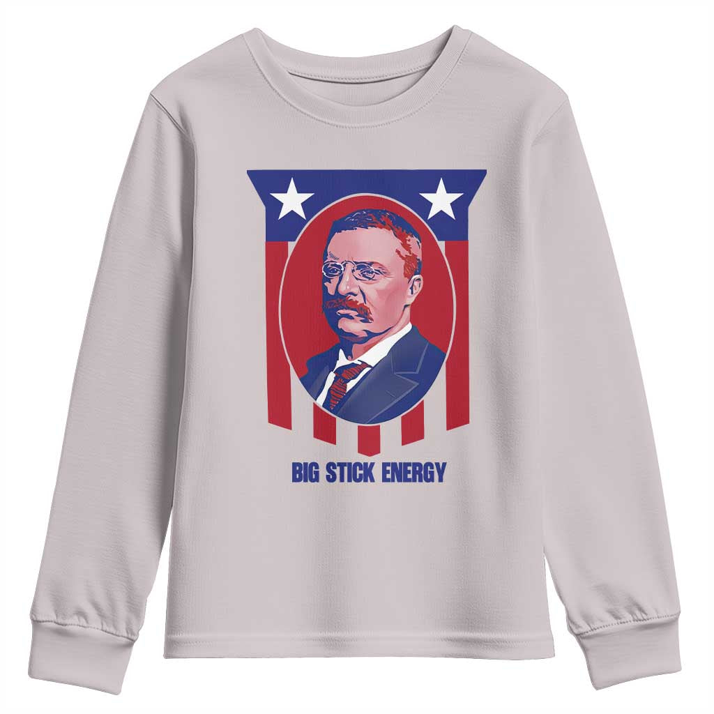 Theodore Roosevelt Patriotic American Flag Youth Sweatshirt Big Stick Energy President