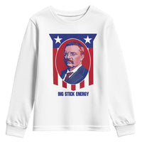Theodore Roosevelt Patriotic American Flag Youth Sweatshirt Big Stick Energy President
