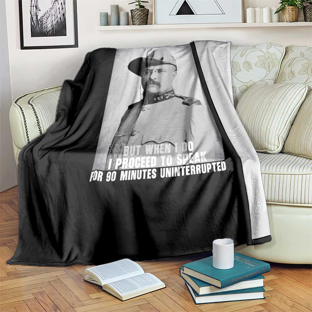 Theodore Roosevelt Quote Throw Blanket I Don't Always Get Shot But When I Do