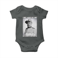 Theodore Roosevelt Quote Baby Onesie I Don't Always Get Shot But When I Do