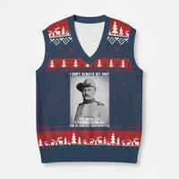Theodore Roosevelt Quote V-Neck Knit Sweater Vest I Don't Always Get Shot But When I Do