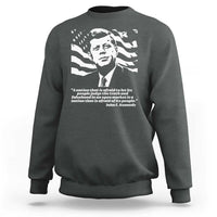Theodore Roosevelt Quote Sweatshirt Patriotic American Flag Presidents Day