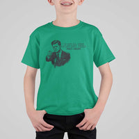 John F. Kennedy President Quote T Shirt For Kid If Not Us Who If Not Now When