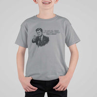 John F. Kennedy President Quote T Shirt For Kid If Not Us Who If Not Now When