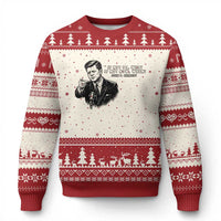 John F. Kennedy President Quote Ugly Christmas Sweater If Not Us Who If Not Now When