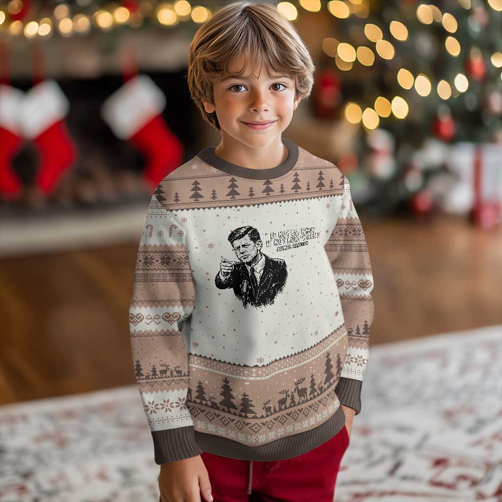 John F. Kennedy President Quote Ugly Christmas Sweater If Not Us Who If Not Now When