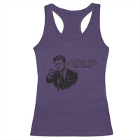 John F. Kennedy President Quote Racerback Tank Top If Not Us Who If Not Now When
