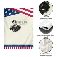 John F. Kennedy President Quote Garden Flag If Not Us Who If Not Now When