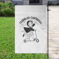 Toodaloo Cuntaroos Garden Flag Funny Roller Girl Sarcastic
