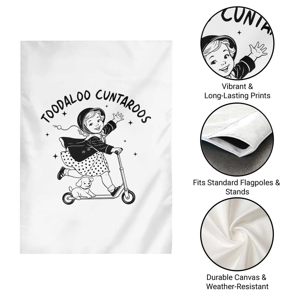 Toodaloo Cuntaroos Garden Flag Funny Roller Girl Sarcastic