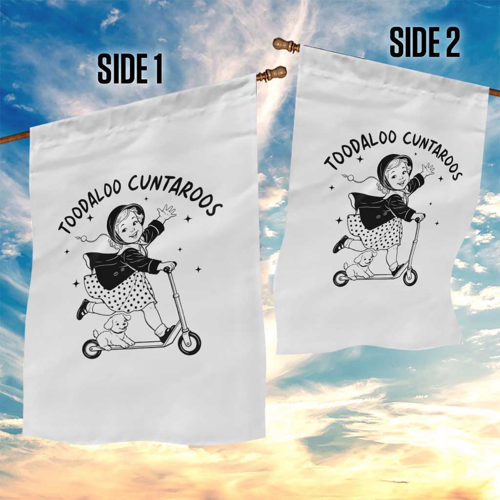 Toodaloo Cuntaroos Garden Flag Funny Roller Girl Sarcastic