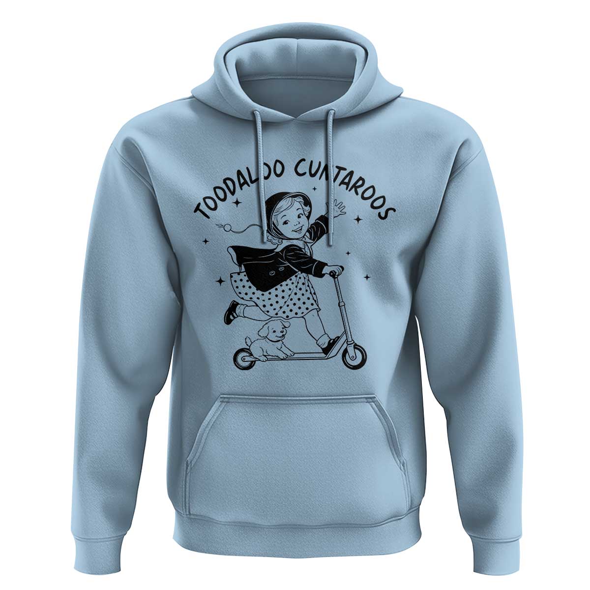 Toodaloo Cuntaroos Hoodie Funny Roller Girl Sarcastic
