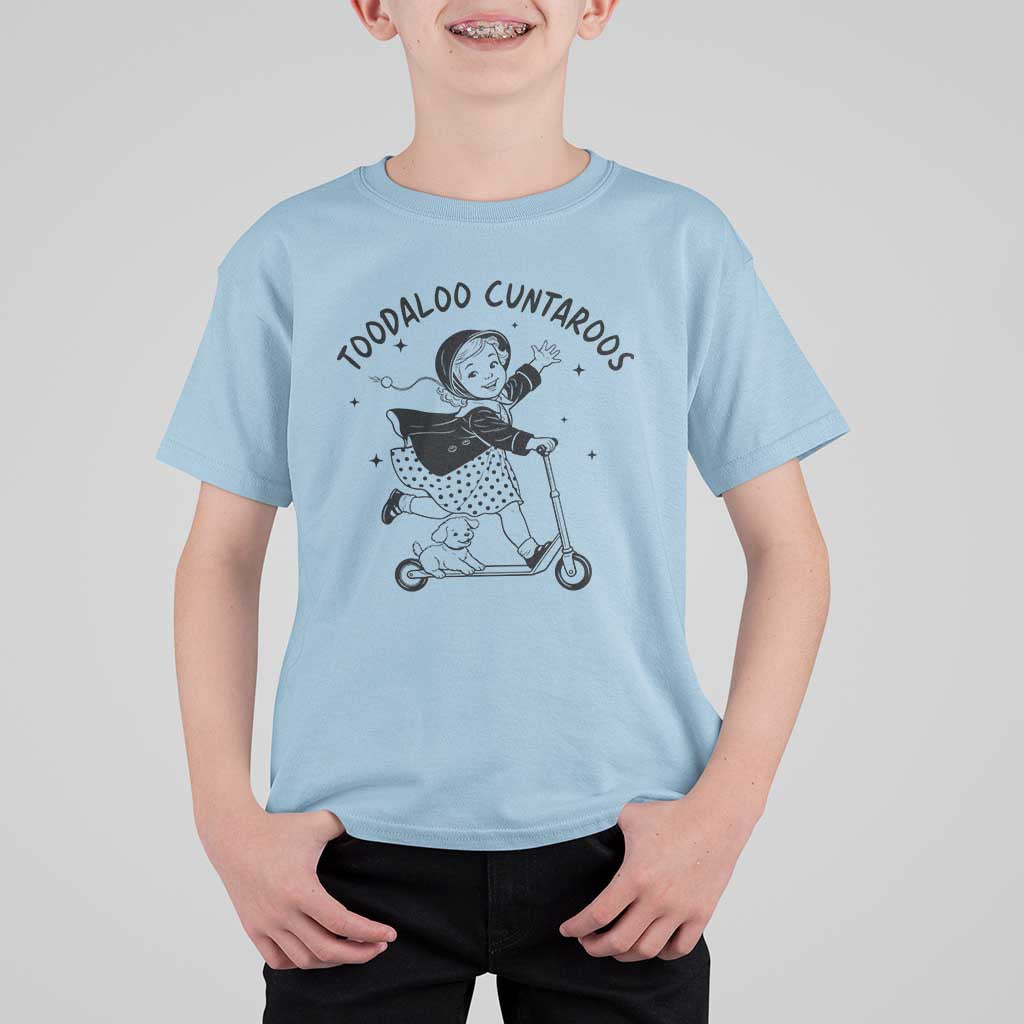 Toodaloo Cuntaroos T Shirt For Kid Funny Roller Girl Sarcastic