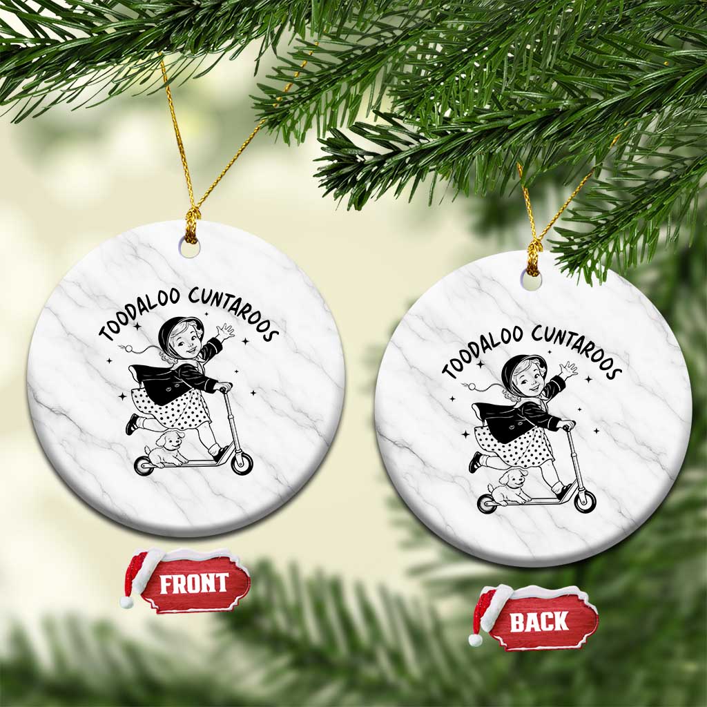 Toodaloo Cuntaroos Ceramic Ornament Funny Roller Girl Sarcastic