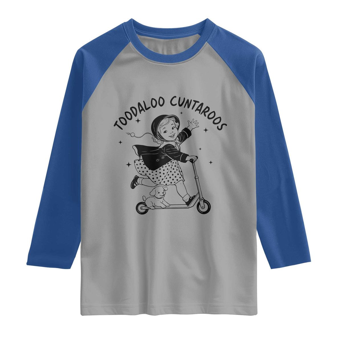 Toodaloo Cuntaroos Raglan Shirt Funny Roller Girl Sarcastic