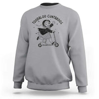 Toodaloo Cuntaroos Sweatshirt Funny Roller Girl Sarcastic
