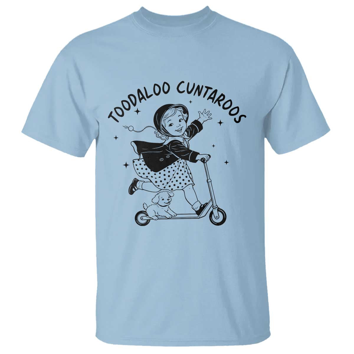 Toodaloo Cuntaroos T Shirt Funny Roller Girl Sarcastic