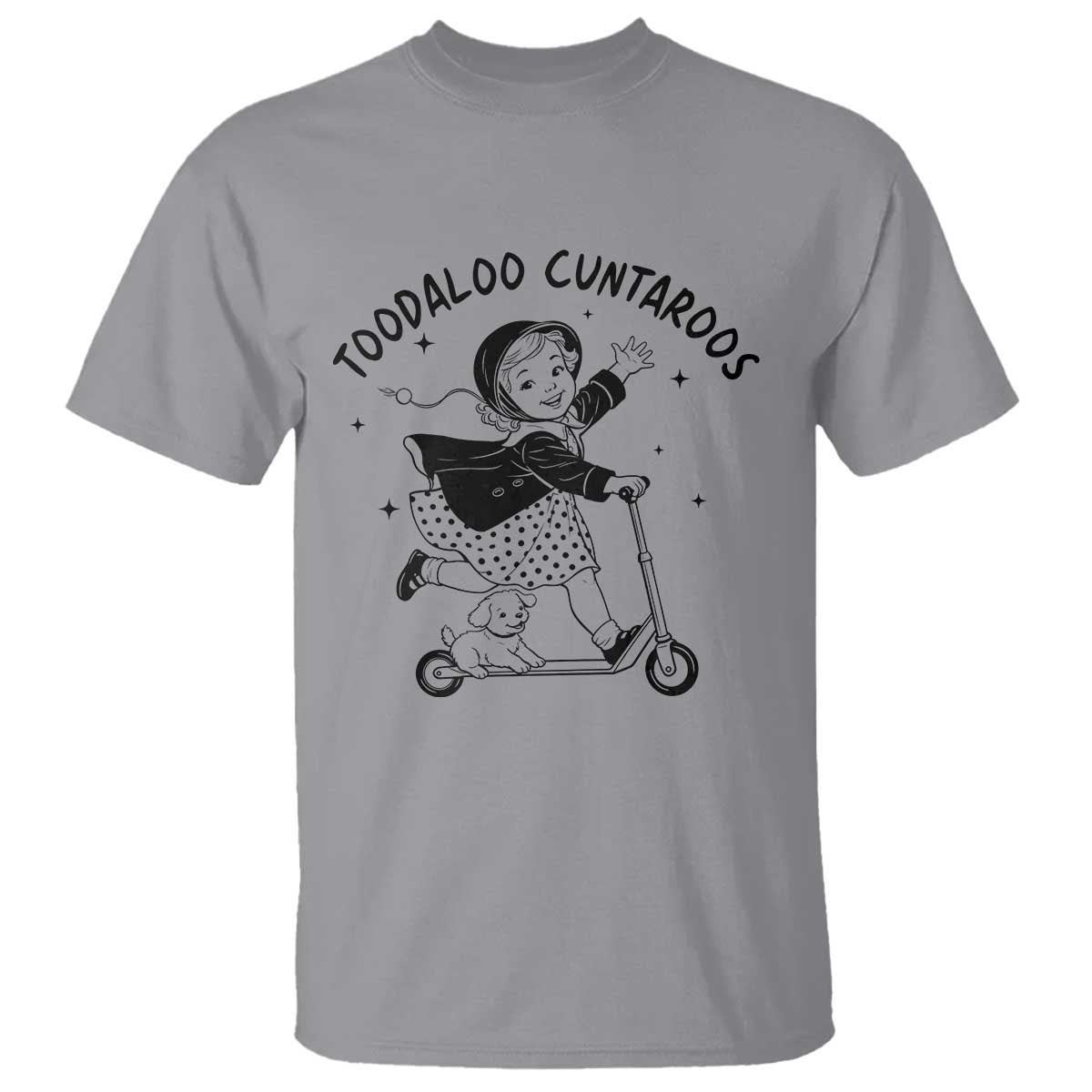 Toodaloo Cuntaroos T Shirt Funny Roller Girl Sarcastic